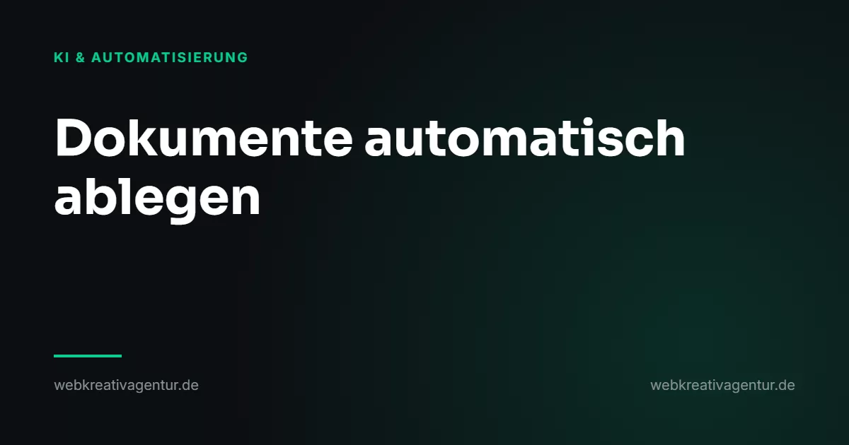 Dokumente automatisch ablegen und wiederfinden, Beitrag aus der Kategorie KI & Automatisierung