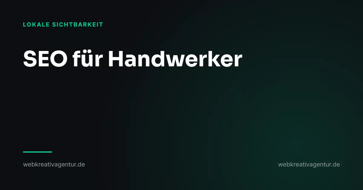 SEO für Handwerker: der Leitfaden für kleine Budgets, Beitrag aus der Kategorie Lokale Sichtbarkeit